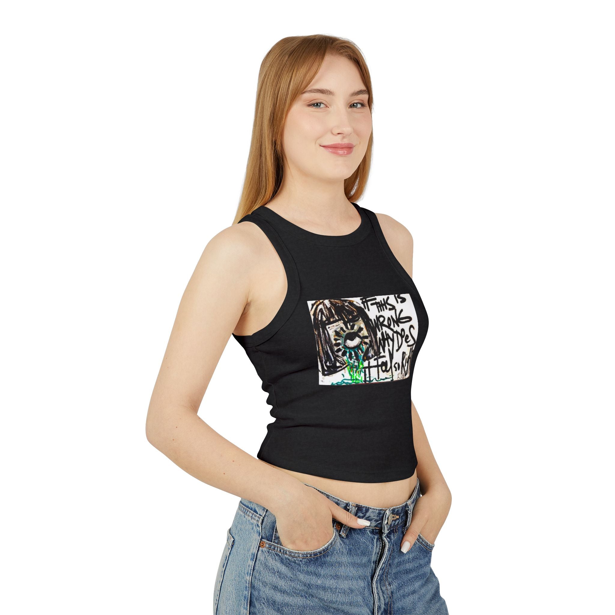 "This Is Wrong Why Does It Feel So Right" Street Art Racer Crop Tank